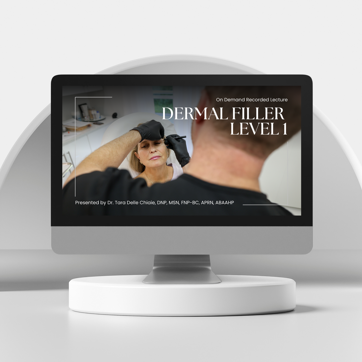 Dermal Filler Level 1 On Demand Lecture